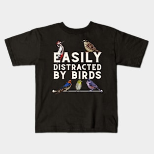 Easily Distracted By Birds Funny Bird Lover & Birdwatching Kids T-Shirt